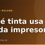 Tintas Roland: qué tinta usa cada impresora (tabla de compatibilidad)