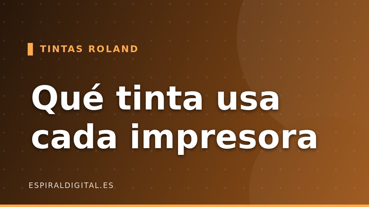 Tintas Roland: qué tinta usa cada impresora (tabla de compatibilidad)